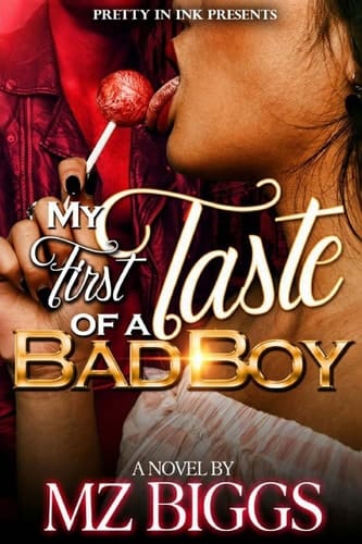 My First Taste of a Bad Boy