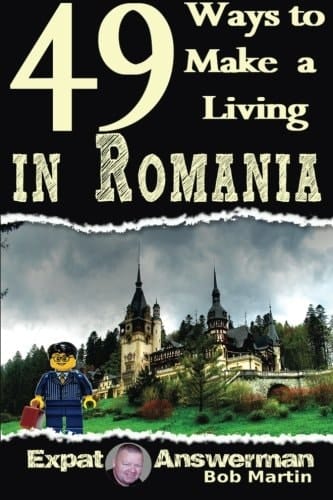 49 Ways to Make a Living in Romania