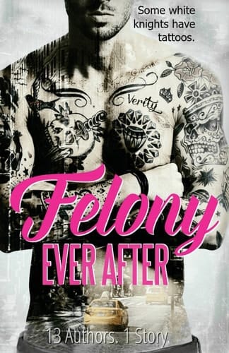 Felony Ever After A Domino Novel