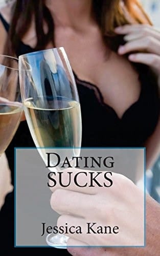 Dating Sucks How to Weed the Bad Ones Out. for Men and Women.