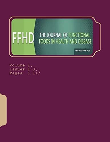 Functional Foods in Health and Disease. Volume 1 Issues 1-3