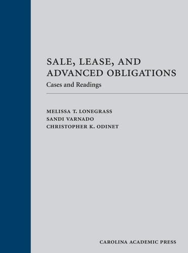 Sale, Lease, and Advanced Obligations Cases and Readings