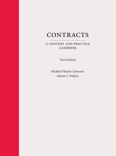 Contracts A Context and Practice Casebook