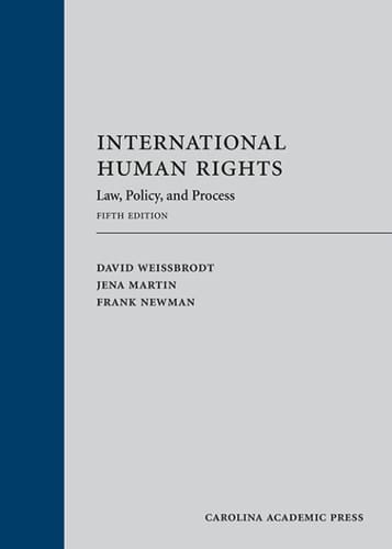 International Human Rights: Law, Policy, and Process