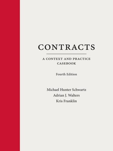 Contracts: A Context and Practice Casebook