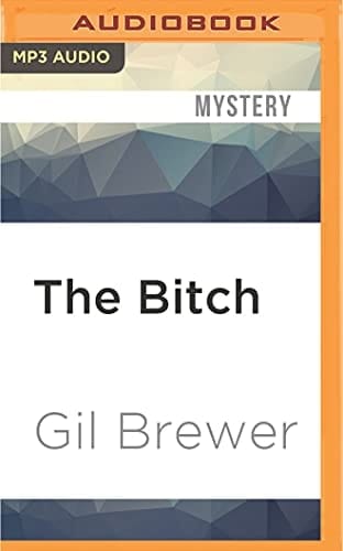 Bitch, The