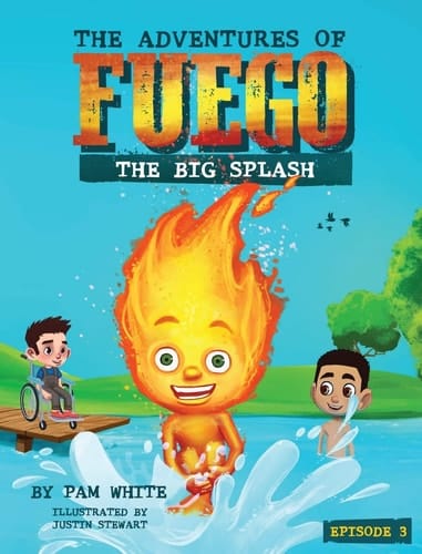 The Adventures of Fuego The Big Splash