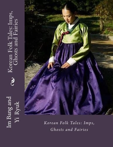 Korean Folk Tales Imps, Ghosts and Fairies