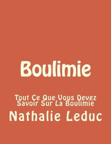 Boulimie Tout Ce Que Vous Devez Savoir Sur la Boulimie