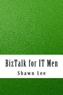 BizTalk for IT Men