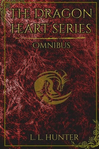 The Dragon Heart Series Omnibus Books 1- 4