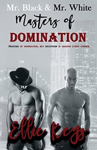 Mr. Black and Mr. White Masters of Domination