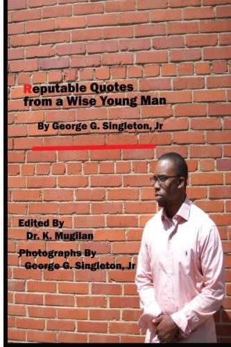 Reputable Quotes from a Wise Young Man