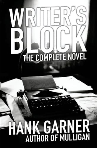 Writer's Block The Complete Novel