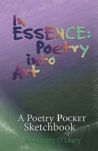 In Essence: Poetry Into Art A Poetry Pocket Sketchbook