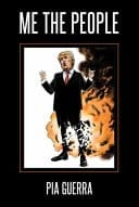 Me the People The Editorial Cartoons of Pia Guerra