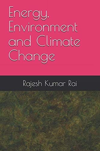 Energy, Environment and Climate Change