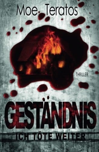 Geständnis Ich Töte Weiter
