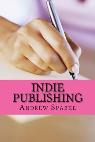 Indie Publishing The Journey Made Easy