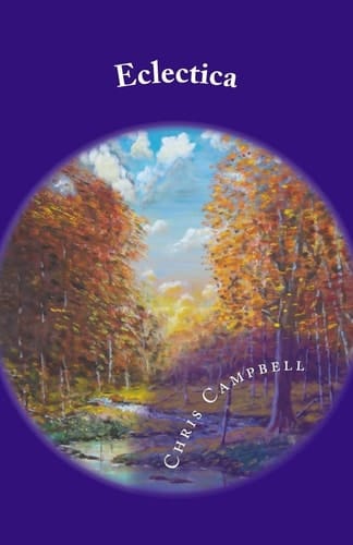 Eclectica A Collection of Monographs, Essays, and Other Musings