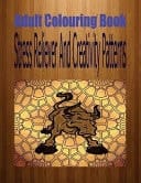 Adult Colouring Book Stress Relieve Snd Creativity Patterns