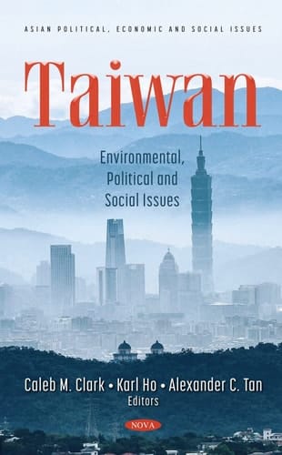 Taiwan Environmental, Political and Social Issues