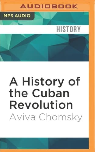 History of the Cuban Revolution, A (Viewpoints / Puntos de Vista)