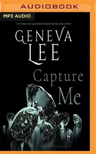 Capture Me (Royals Saga)