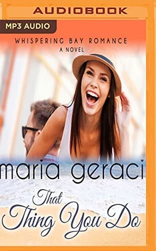 That Thing You Do (Whispering Bay Romance)