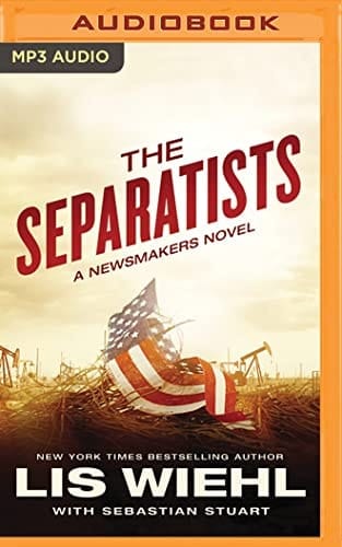 Separatists, The (A Newsmakers Novel, 3)