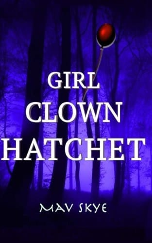 Girl Clown Hatchet