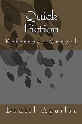 Quick Fiction Reference Manual