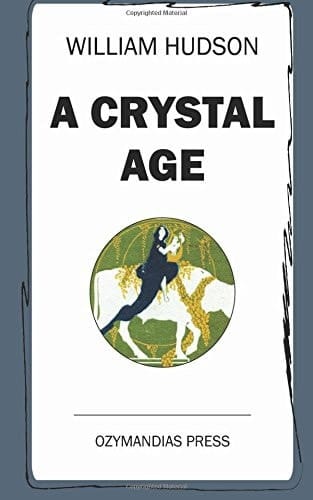 A Crystal Age [Ozymandias Press]