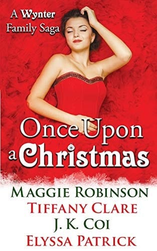 Once Upon a Christmas A Wynter Family Saga