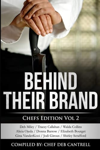 Behind Their Brand Chef Edition Vol 2