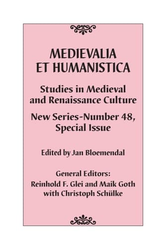 Medievalia Et Humanistica, No. 48 Studies in Medieval and Renaissance Culture: New Series
