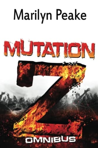 Mutation Z Omnibus Edition Books 1 - 6