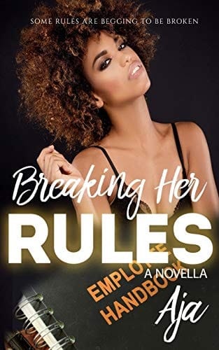 Breaking Her Rules