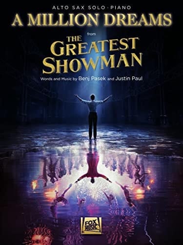 A Million Dreams (from the Greatest Showman) Alto Sax with Piano Accompaniment