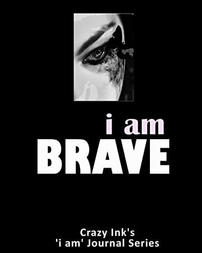 I Am BRAVE