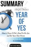 Summary Shonda Rhimes' Year of Yes How to Dance It Out, Stand in the Sun and Be Your Own Person