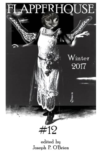FLAPPERHOUSE #12 - Winter 2017