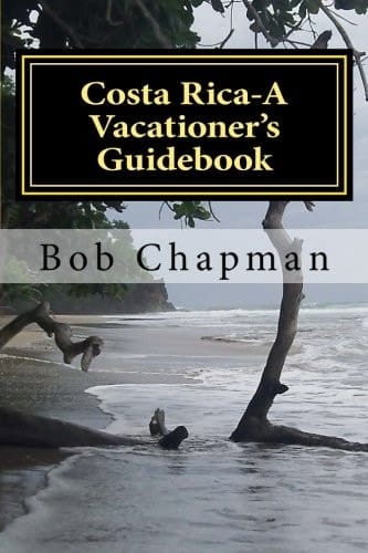 Costa Rica-A Vacationer's Guidebook