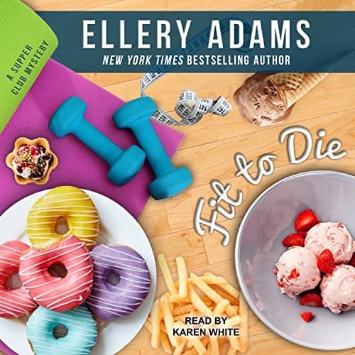 Fit To Die (Supper Club Mysteries, 2)