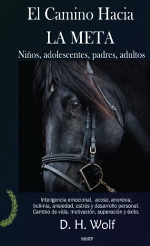 El Camino Hacia la META Adolescentes, Padres, Adultos