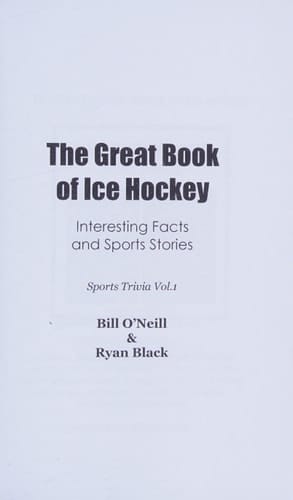 The Great Book of Ice Hockey Interesting Facts and Sports Stories