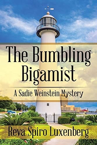 The Bumbling Bigamist A Sadie Weinstein Mystery