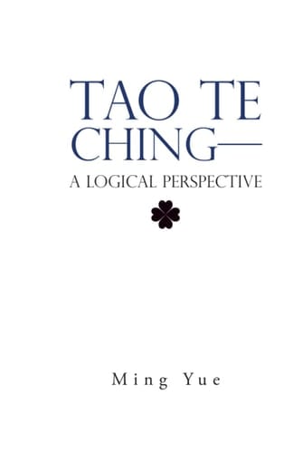Tao Te Ching—A Logical Perspective