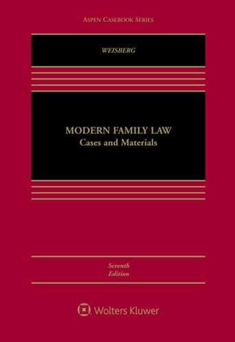 Modern Family Law: Cases and Materials (Aspen Casebook Series)