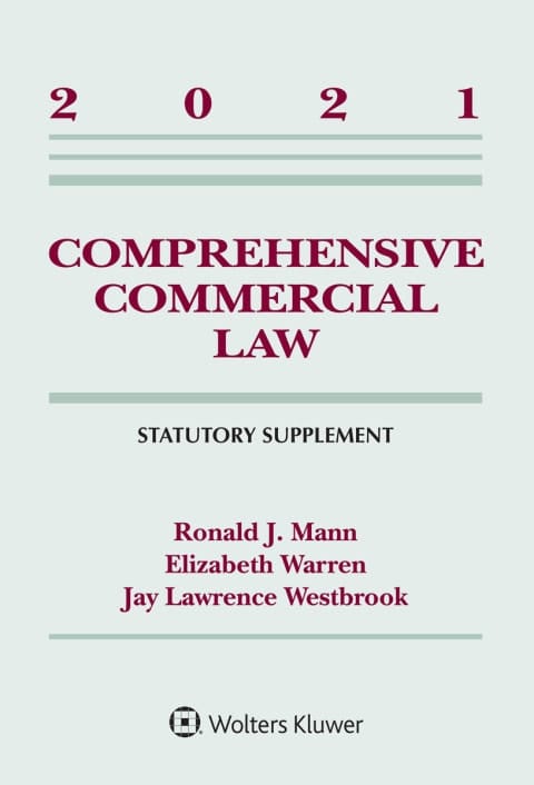 Comprehensive Commercial Law: 2021 Statutory Supplement (Supplements)